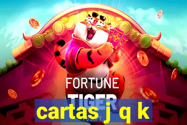 cartas j q k