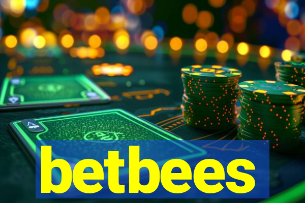 betbees