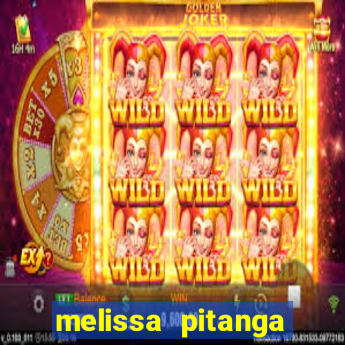 melissa pitanga cinthia santos