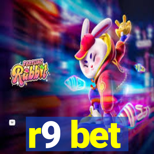 r9 bet