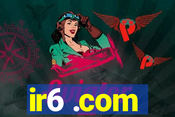 ir6 .com