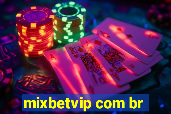 mixbetvip com br