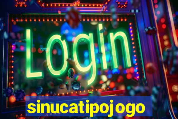 sinucatipojogo