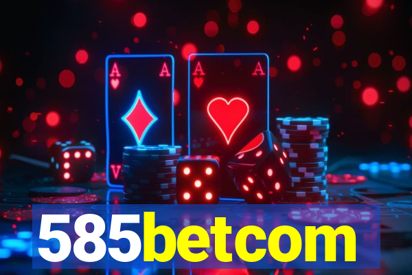 585betcom