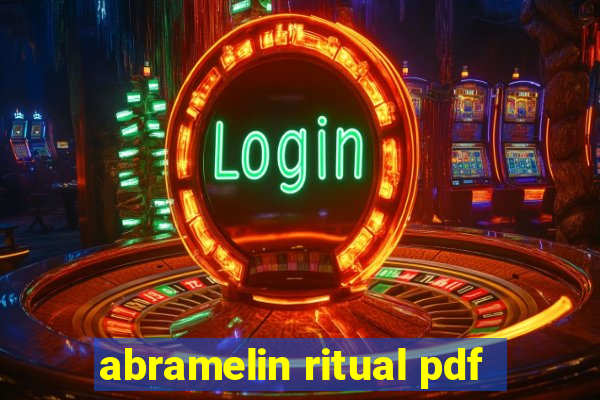 abramelin ritual pdf