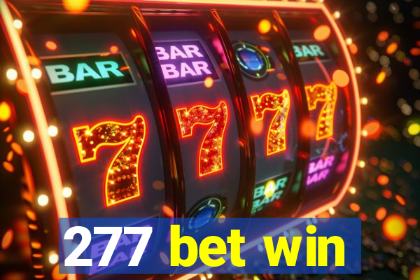 277 bet win