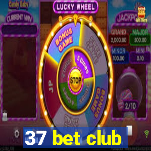 37 bet club