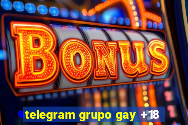 telegram grupo gay +18