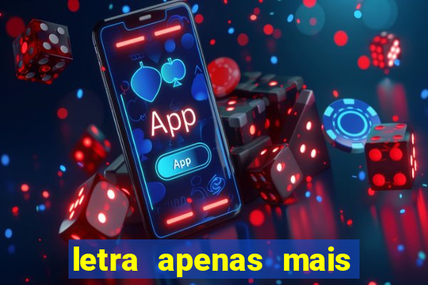 letra apenas mais uma de amor lulu santos