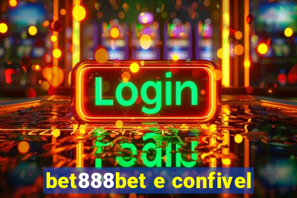 bet888bet e confivel