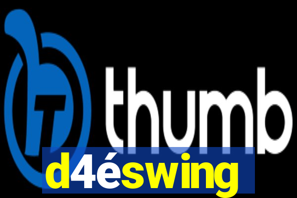 d4éswing