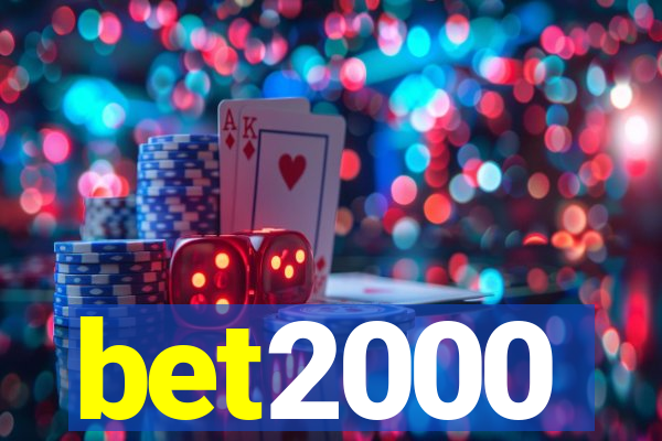 bet2000