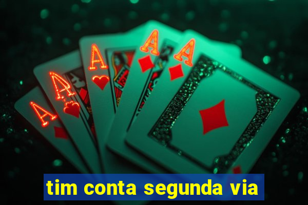 tim conta segunda via