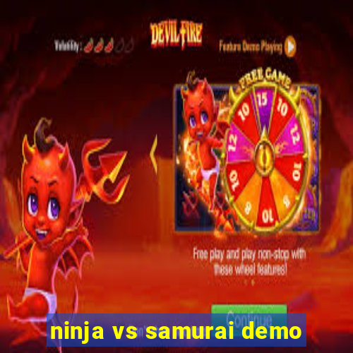 ninja vs samurai demo