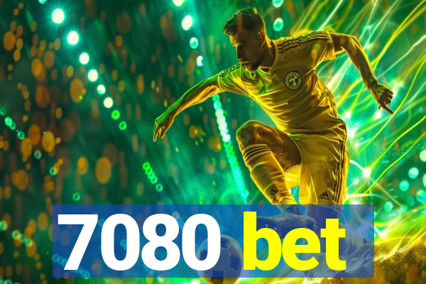 7080 bet