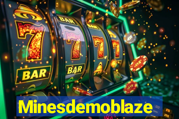 Minesdemoblaze