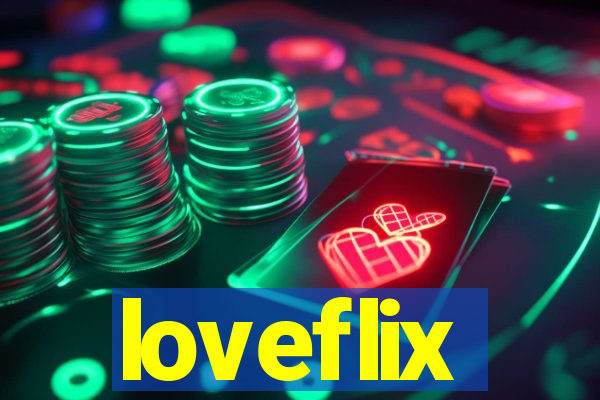 loveflix