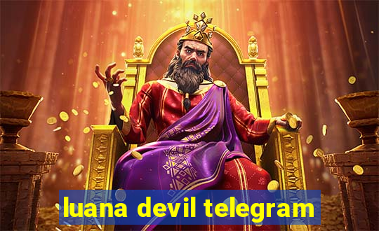 luana devil telegram