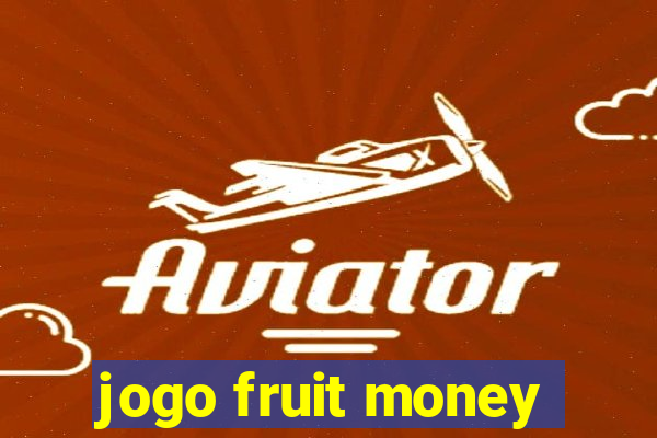 jogo fruit money