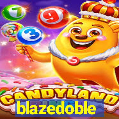 blazedoble
