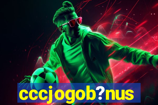 cccjogob?nus