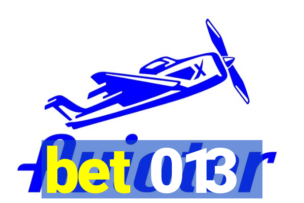 bet 013
