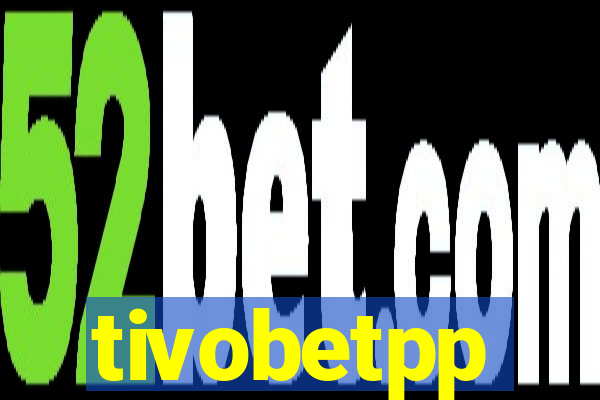 tivobetpp