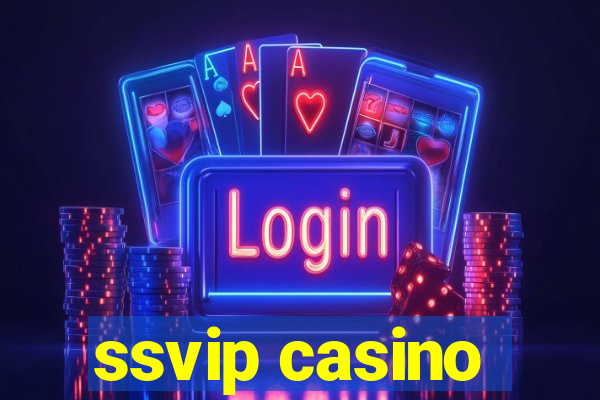ssvip casino