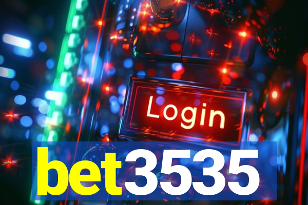 bet3535