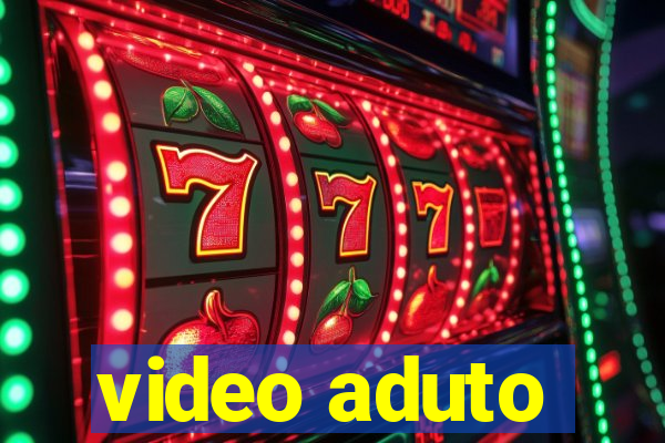 video aduto