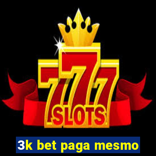 3k bet paga mesmo