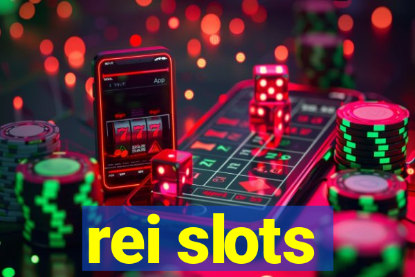 rei slots