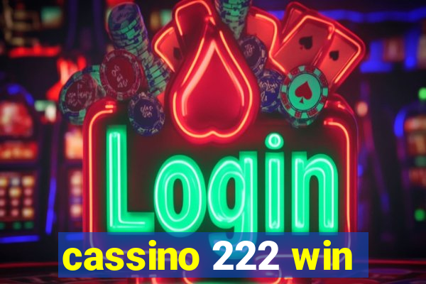 cassino 222 win