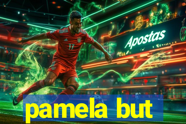 pamela but