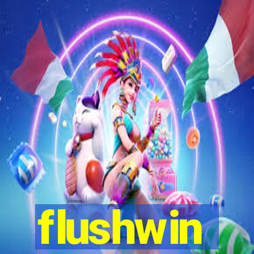 flushwin
