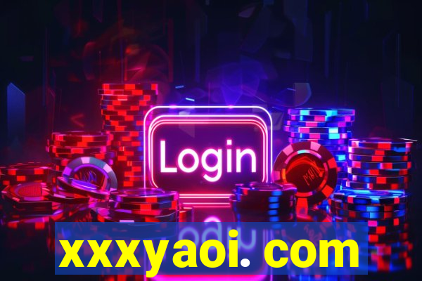 xxxyaoi. com