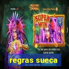 regras sueca