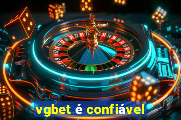 vgbet é confiável