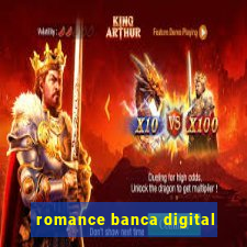 romance banca digital
