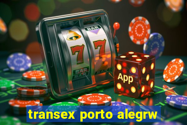 transex porto alegrw