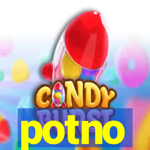 potno