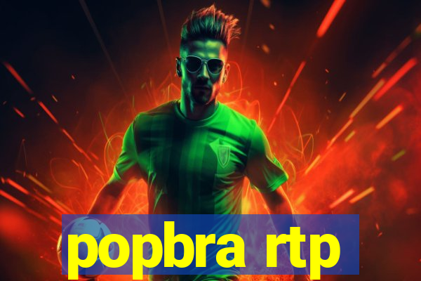 popbra rtp