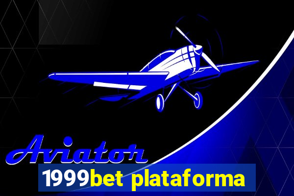 1999bet plataforma