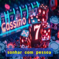 sonhar com pessoa vomitando jogo bicho