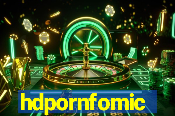 hdpornfomic