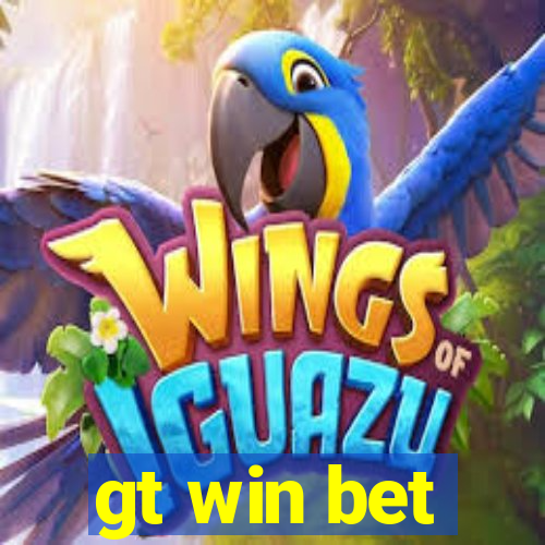 gt win bet