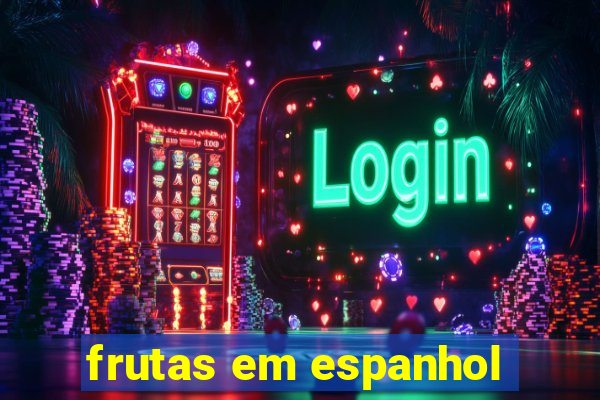 frutas em espanhol