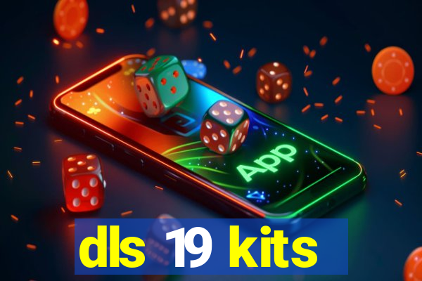 dls 19 kits