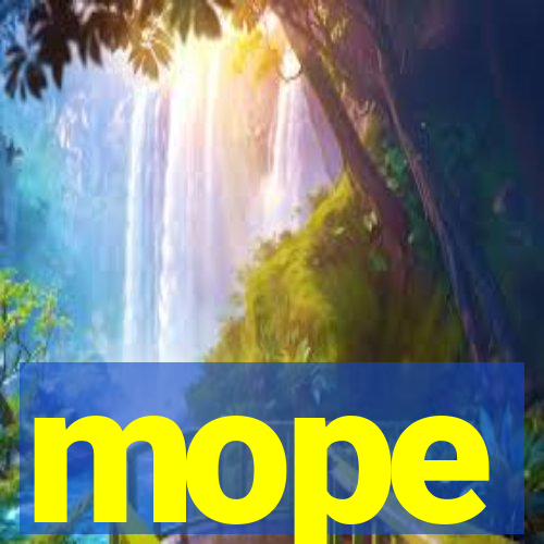 mope