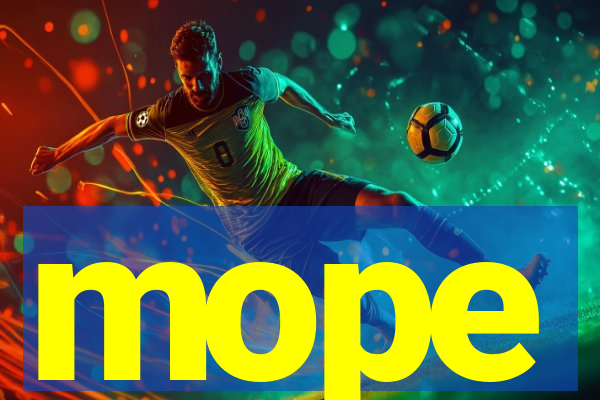 mope